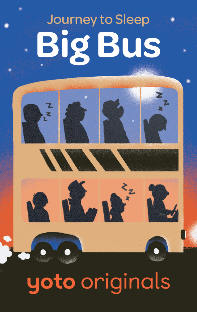 Journey To Sleep: Big Bus (Digital)